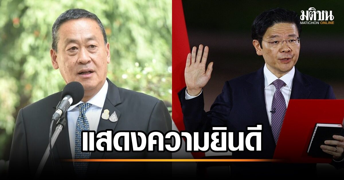 泰国总理赛塔发文祝贺黄循财接任新加坡总理